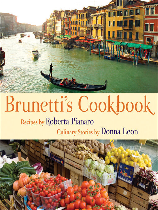Title details for Brunetti's Cookbook by Roberta Pianaro - Available